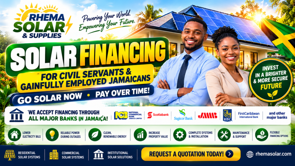 Rhema Solar and Supplies solar financing options for civil servants and employed Jamaicans